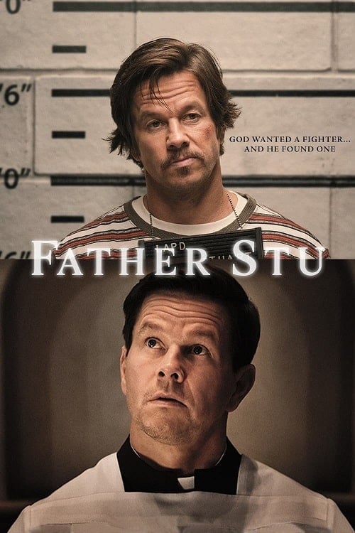 ดูหนังออนไลน์ฟรี Father Stu (2022) บาทหลวงกำปั้นเหล็ก
