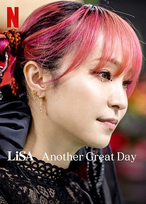 ดูหนังออนไลน์ฟรี LiSA Another Great Day (2022)
