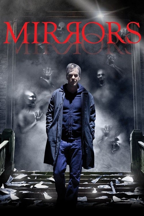 ดูหนังออนไลน์ฟรี Mirrors (2008) มันอยู่ในกระจก