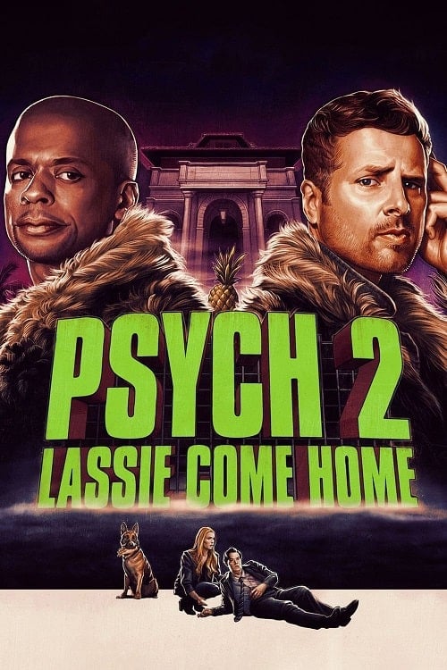 ดูหนังออนไลน์ฟรี Psych 2 Lassie Come Home (2020)
