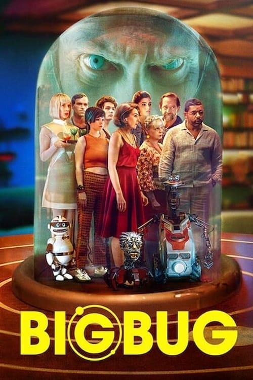 ดูหนังออนไลน์ฟรี Big Bug (2022) บิ๊กบั๊ก