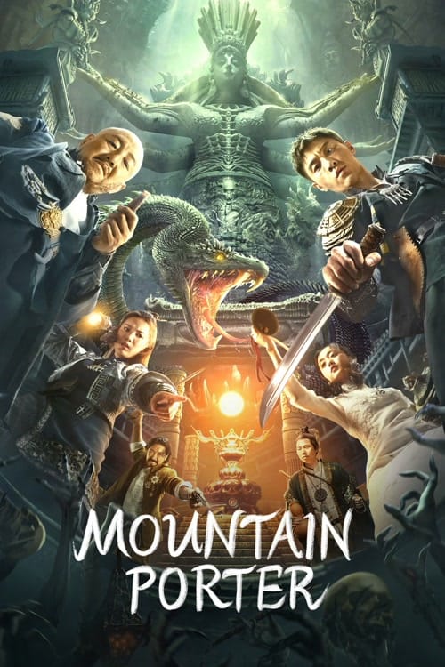 ดูหนังออนไลน์ฟรี Mountain Porter (2022) ชื่อตันจูลวงโลกแห่งมู่เหย่