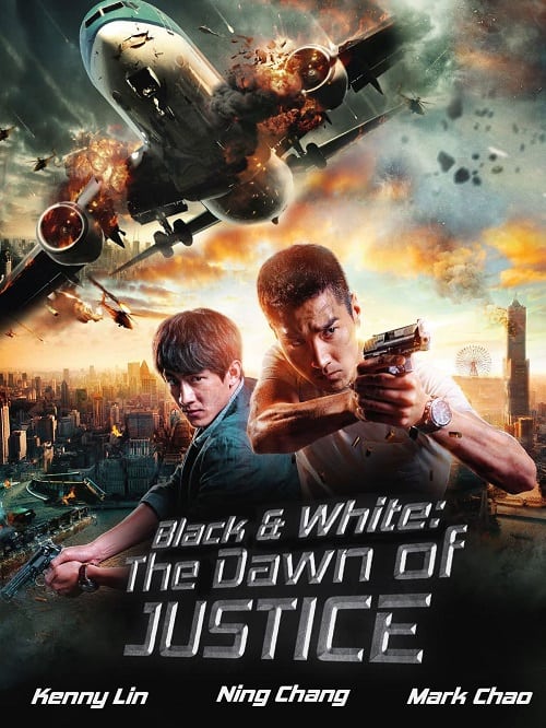 ดูหนังออนไลน์ฟรี Black and White The Dawn of Justice (2015) คู่มหาประลัย ไวรัสล้างโลก