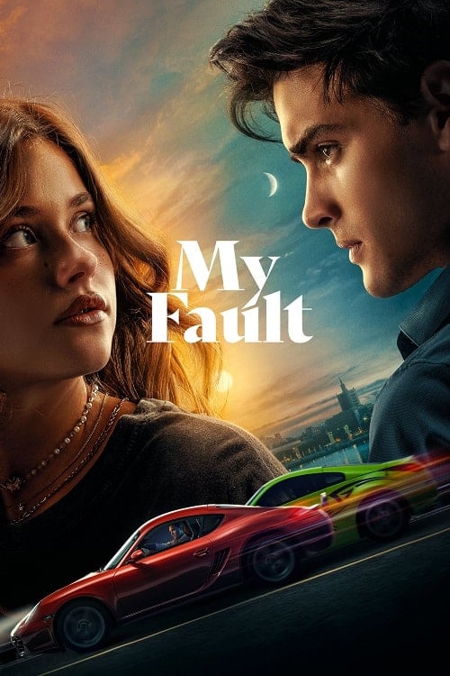 ดูหนังออนไลน์ฟรี My Fault (2023) คำขอโทษ