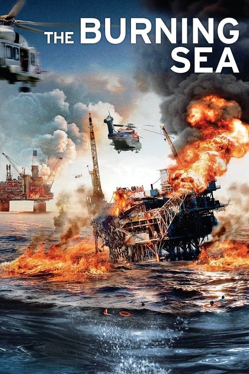 ดูหนังออนไลน์ฟรี The Burning Sea (2021) มหาวิบัติหายนะทะเลเพลิง