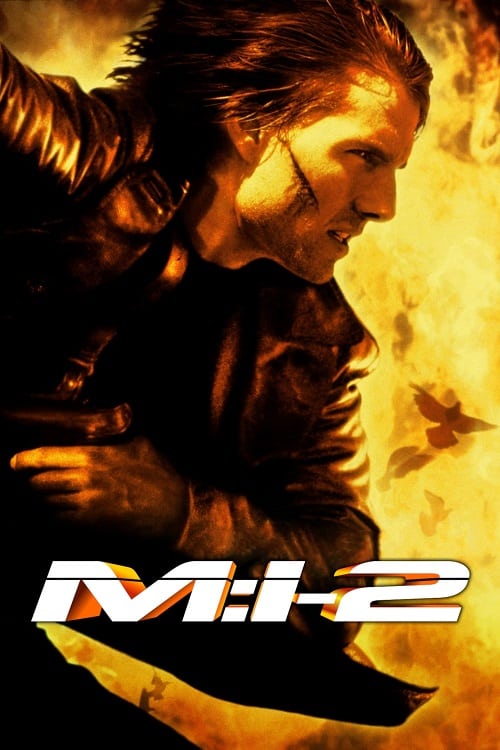 ดูหนังออนไลน์ฟรี Mission Impossible 2 (2000) มิชชั่น อิมพอสซิเบิ้ล ฝ่าปฏิบัติการสะท้านโลก 2
