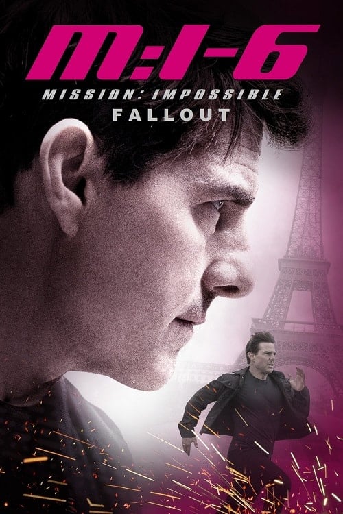 ดูหนังออนไลน์ฟรี Mission Impossible 6 Fallout (2018) มิชชั่น อิมพอสซิเบิ้ล ฟอลล์เอาท์