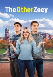 ดูหนังออนไลน์ฟรี The Other Zoey (2023) โซอี้ที่รัก