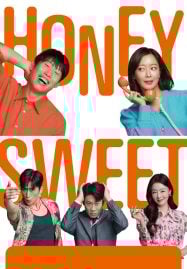 ดูหนังออนไลน์ฟรี Honey Sweet (2023) รักโคตรจี๊ดของนายโคตรจืด