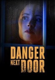 ดูหนังออนไลน์ฟรี The Danger Next Door (2021)