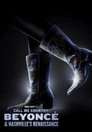 ดูหนังออนไลน์ฟรี Call Me Country Beyoncé & Nashville’s Renaissance (2024)