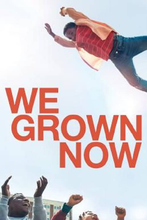 ดูหนังออนไลน์ฟรี We Grown Now (2023) ตราไว้ในวัยเยาว์