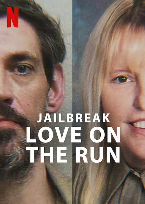 ดูหนังออนไลน์ฟรี Jailbreak Love on the Run รักระหว่างหนี (2024)