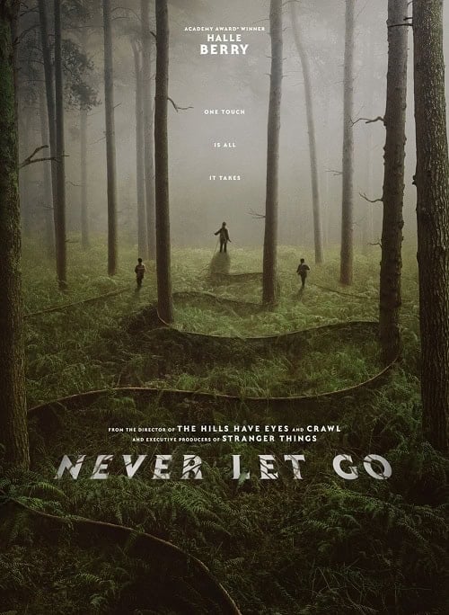 ดูหนังออนไลน์ฟรี Never Let Go ผูกเป็น หลุดตาย (2024)