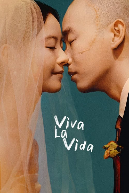 ดูหนังออนไลน์ฟรี Viva La Vida จะฝ่าไปให้ถึงตะวัน (2024)