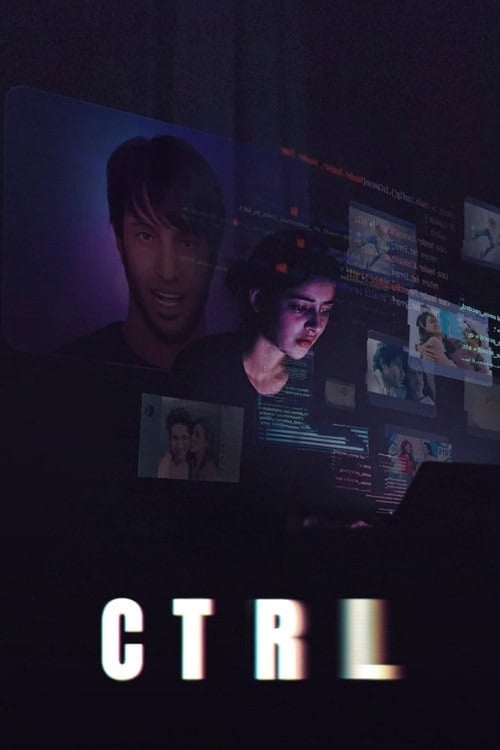 ดูหนังออนไลน์ฟรี CTRL (2024)