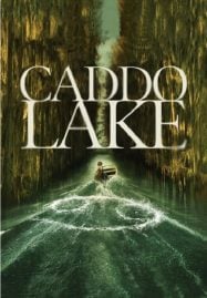 ดูหนังออนไลน์ฟรี Caddo Lake บึงลี้ลับ (2024)