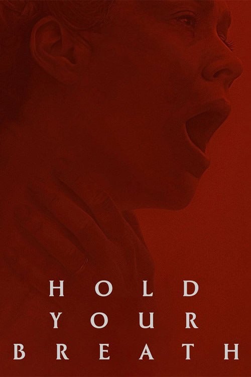 ดูหนังออนไลน์ฟรี Hold Your Breath (2024)