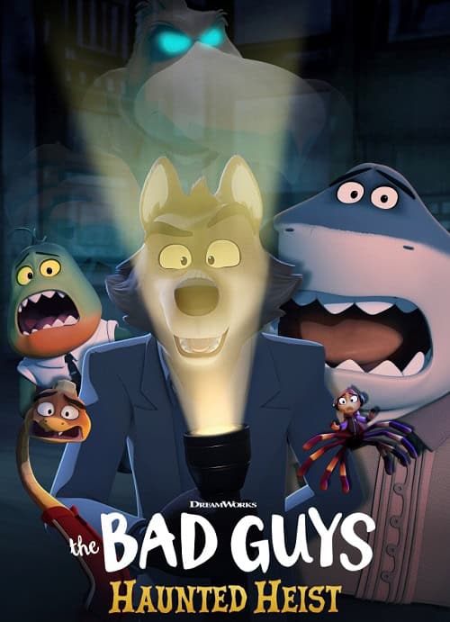 ดูหนังออนไลน์ฟรี The Bad Guys Haunted Heist วายร้ายพันธุ์ดี ปล้นป่วนฮาโลวีน (2024)
