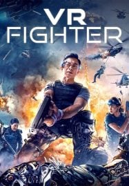 ดูหนังออนไลน์ฟรี VR Fighter นักสู้ วีอาร์ ล่าเดนคน (2021)