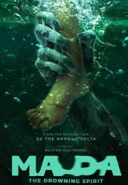 ดูหนังออนไลน์ฟรี Ma Da The Drowning Spirit วิญญาณอาถรรพ์แม่น้ำโขง (2024)