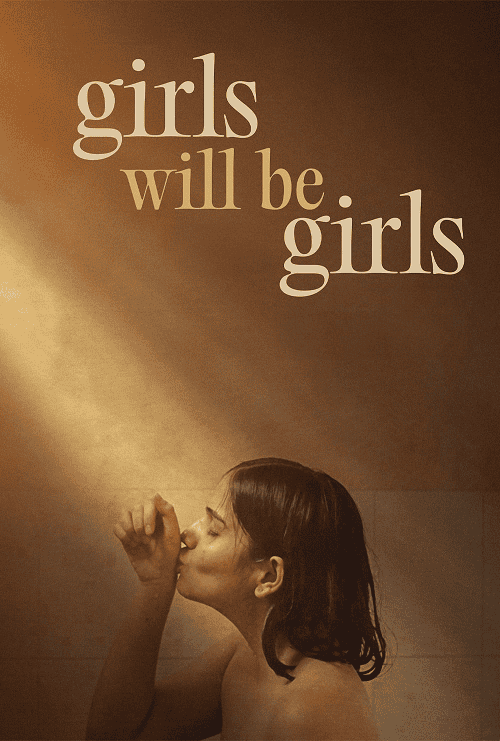 ดูหนังออนไลน์ฟรี Girls Will Be Girls (2024) ผู้หญิงก็คือผู้หญิง