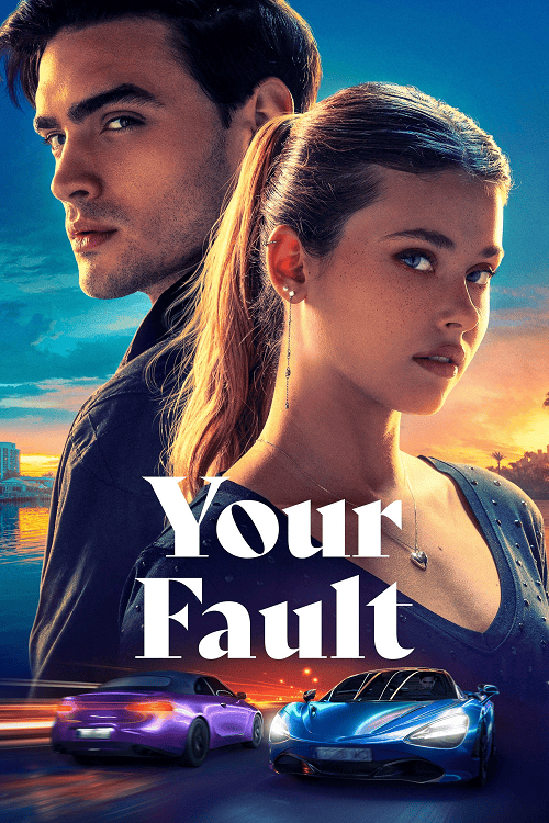 ดูหนังออนไลน์ฟรี Your Fault (2024) คำขอโทษ 2