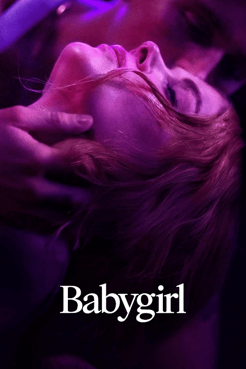 ดูหนังออนไลน์ฟรี Babygirl (2024) เบบี้เกิร์ล