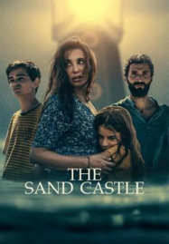 ดูหนังออนไลน์ The Sand Castle (2024) ปราสาททราย