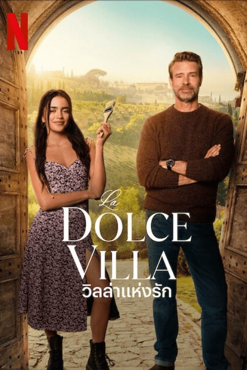 ดูหนังออนไลน์ฟรี La Dolce Villa (2025) วิลล่าแห่งรัก
