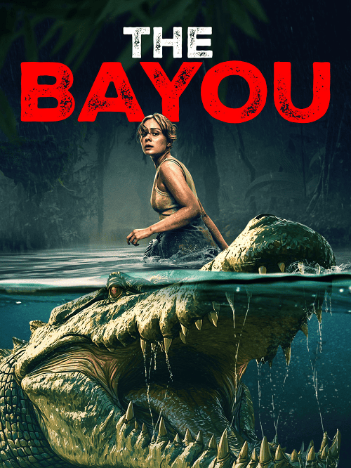 ดูหนังออนไลน์ฟรี The Bayou (2025) มฤตยูงาบ