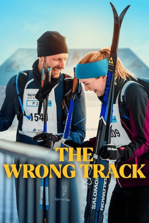 ดูหนังออนไลน์ฟรี The Wrong Track (2025) เส้นทางพิสูจน์ใจ