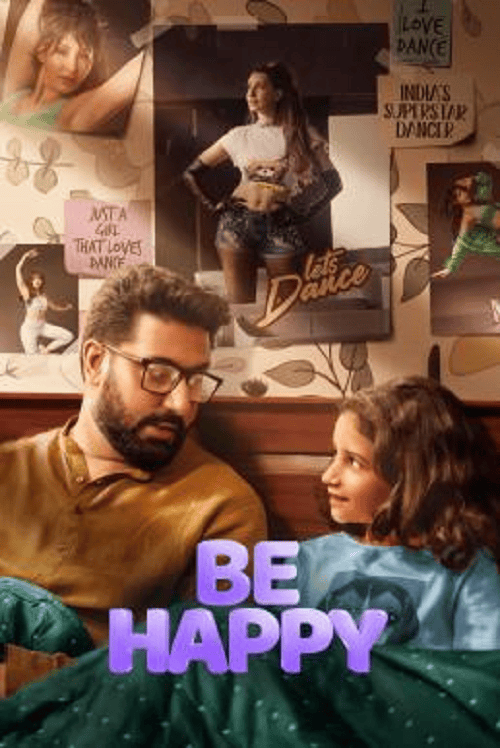 ดูหนังออนไลน์ฟรี Be Happy (2025) จังหวะฝัน วันสุขใจ