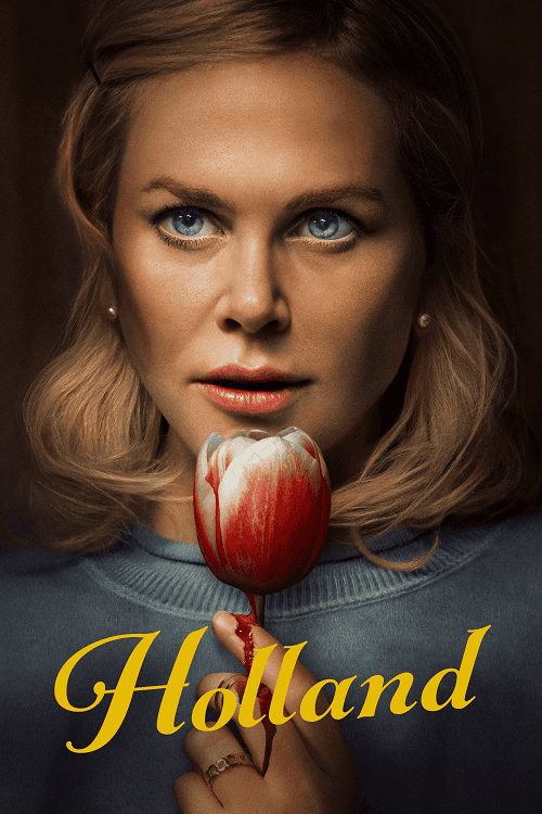 ดูหนังออนไลน์ฟรี Holland (2025)