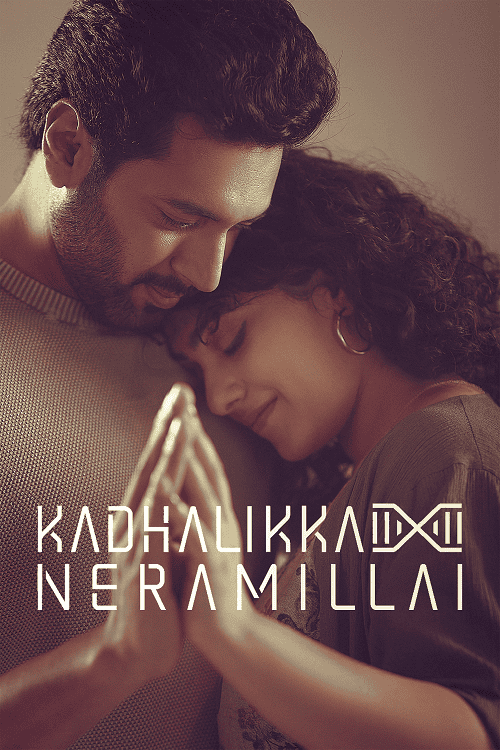 ดูหนังออนไลน์ฟรี Kadhalikka Neramillai (2025) ไม่มีเวลารัก