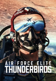 ดูหนังออนไลน์ฟรี Air Force Elite Thunderbirds (2025) ฝูงบินผาดแผลง ธันเดอร์เบิร์ด