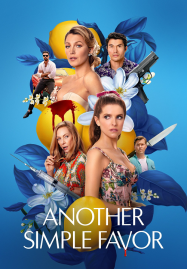 ดูหนังออนไลน์ฟรี Another Simple Favor (2025) เพื่อนหาย อย่าหา 2