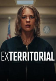 ดูหนังออนไลน์ฟรี Exterritorial (2025) พลิกแผนลับลวงระทึก
