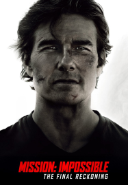ดูหนังออนไลน์ฟรี Mission Impossible 8 The Final Reckoning (2025) มิชชั่น อิมพอสซิเบิ้ล ปิดปฏิบัติการล่าพิกัดมรณะ