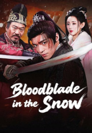 ดูหนังออนไลน์ฟรี Bloodblade in the Snow (2025) ดาบพิฆาตกลางหิมะ