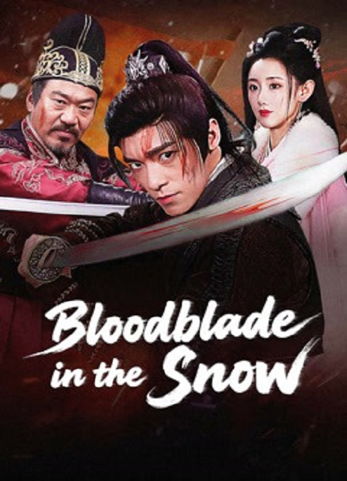 ดูหนังออนไลน์ฟรี Bloodblade in the Snow (2025) ดาบพิฆาตกลางหิมะ