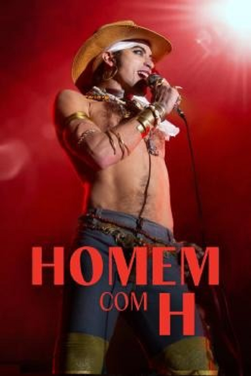 ดูหนังออนไลน์ฟรี Homem com H (2025) เพลงชีวิตเนย์ มาโตกรอสโซ