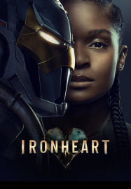 ดูหนังออนไลน์ Ironheart (2025) ไอรอน ฮาท