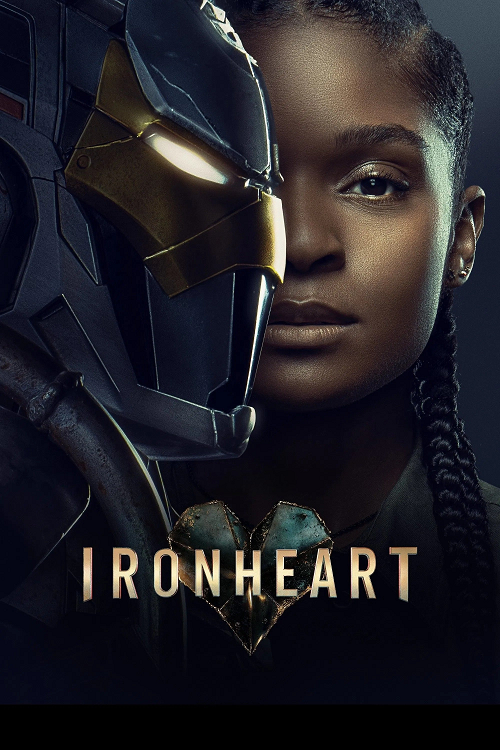ดูหนังออนไลน์ฟรี Ironheart (2025) ไอรอน ฮาท