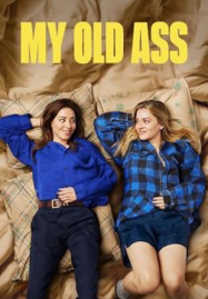 ดูหนังออนไลน์ฟรี My Old Ass (2024) เชื่อตัวเองดีที่สุด! (ไหมนะ)
