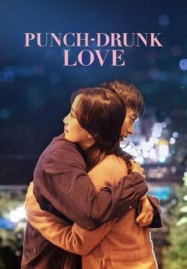 ดูหนังออนไลน์ฟรี Punch Drunk Love (2023)